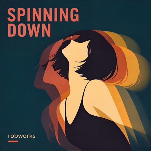 ROBWORKS — SPINNING DOWN cover art
