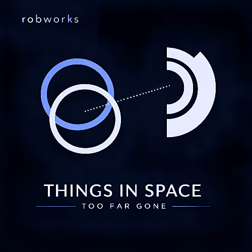 ROBWORKS — Things in Space cover art
